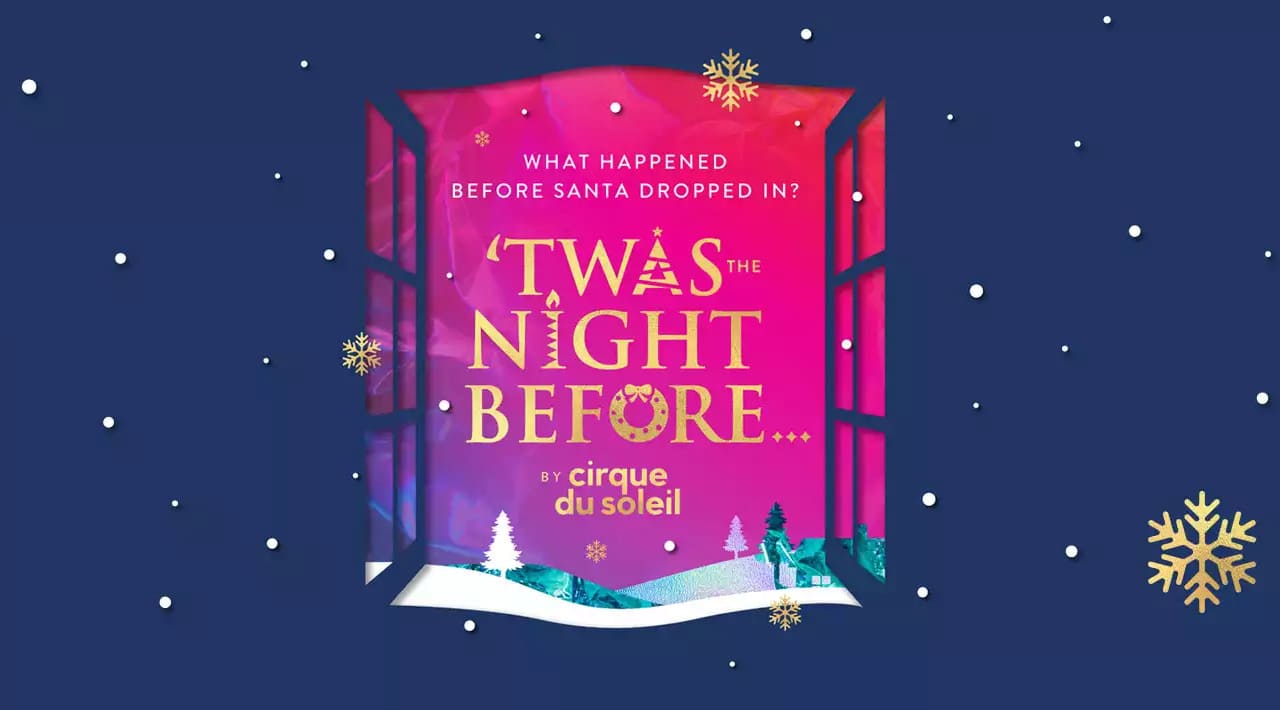 Cirque du Soleil 'Twas the Night Before... 