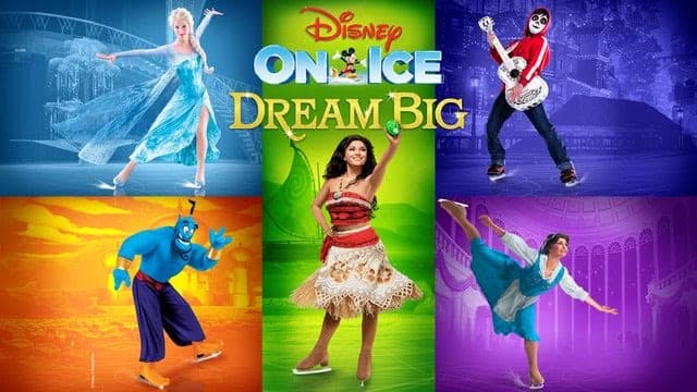 Disney on Ice Dream Big Disney on Ice Dream Big