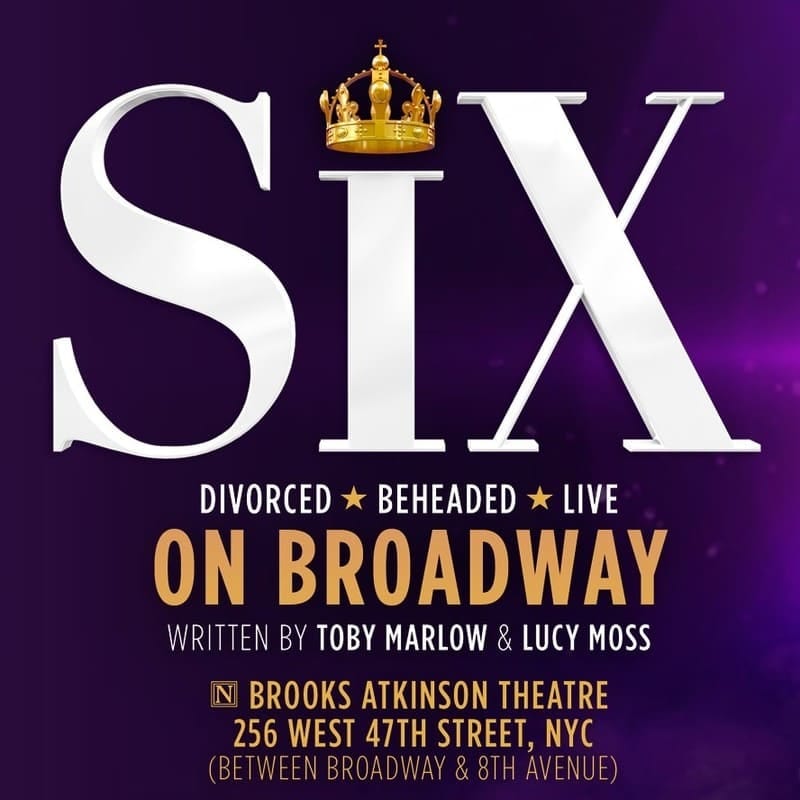 Six the Musical Broadway Six the Musical Broadway